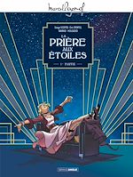 Télécharger le livre :  Marcel Pagnol en BD : La Prière aux étoiles - Tome 1