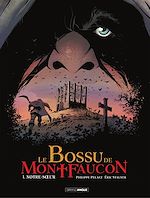 Download this eBook Le Bossu de Montfaucon - Tome 1