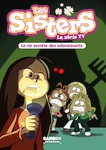 Télécharger le livre :  Les Sisters - La Série TV - Poche - tome 25