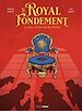 Télécharger le livre :  Le Royal Fondement - La face cachée du Roi Soleil