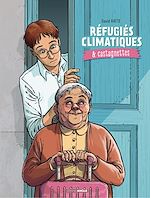 Télécharger le livre :  Réfugiés climatiques & castagnettes - Tome 1