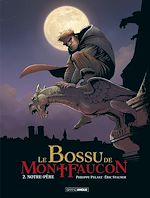 Download this eBook Le Bossu de Montfaucon - Tome 2