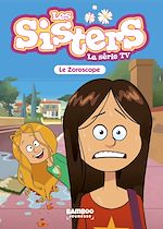 Télécharger le livre :  Les Sisters - La Série TV - Poche - tome 34