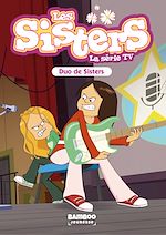 Télécharger le livre :  Les Sisters - La Série TV - Poche - tome 39
