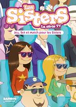 Télécharger le livre :  Les Sisters - La Série TV - Poche - tome 42