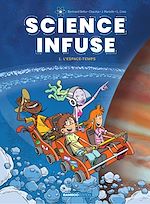 Download this eBook Science infuse - Tome 1