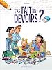 Télécharger le livre :  T'as fait tes devoirs ? - Tome 1