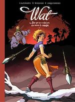 Download this eBook Wat - La fée qui ne voulait pas que meure la magie - Tome 2