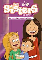 Télécharger le livre :  Les Sisters - La Série TV - Poche - tome 47