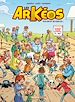 Télécharger le livre :  Les Arkéos - Tome 2
