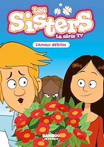 Télécharger le livre :  Les Sisters - La Série TV - Poche - tome 50