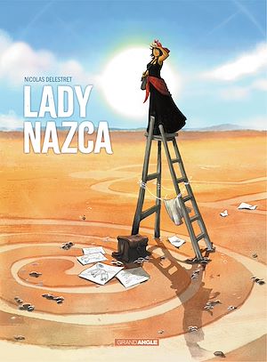 Téléchargez le livre :  Lady Nazca - Lady Nazca