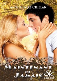 Téléchargez le livre :  Maintenant ou jamais