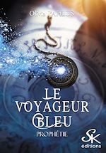 Télécharger le livre :  Le voyageur bleu 1