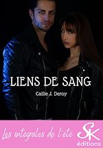 Télécharger le livre :  Liens de sang - L'intégrale
