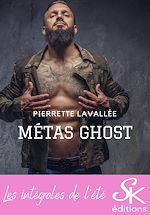 Télécharger le livre :  Métas Ghost - L'intégrale