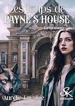Télécharger le livre :  Les loups de Payne's house 1