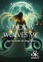 Télécharger le livre :  Shadow Wolves MC