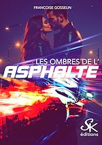 Télécharger le livre :  Les ombres de l'asphalte