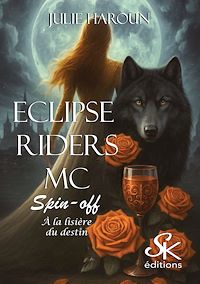 Téléchargez le livre :  Eclipse Riders MC