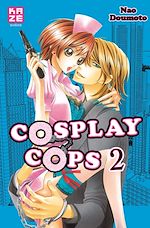 Télécharger le livre :  Cosplay Cops T02