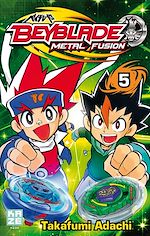 Télécharger le livre :  Beyblade Metal Fusion T05