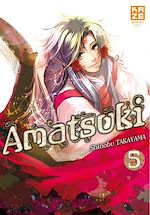 Télécharger le livre :  Amatsuki T05