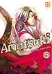 Télécharger le livre :  Amatsuki T05