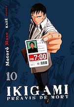 Télécharger le livre :  Ikigami, préavis de mort T10
