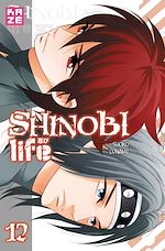 Télécharger le livre :  Shinobi life T12