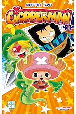 Télécharger le livre :  Chopperman T02
