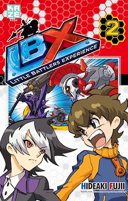 Télécharger le livre :  LBX Little Battlers eXperience T02