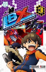 Télécharger le livre :  LBX Little Battlers eXperience T03