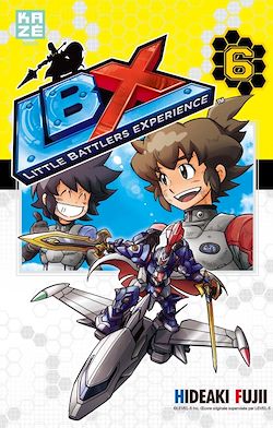 Télécharger le livre :  LBX Little Battlers eXperience T06