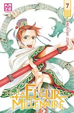 Télécharger le livre :  La Fleur millénaire T7