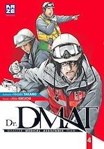 Télécharger le livre :  Dr DMAT - Disaster Medical Assistance Team T04
