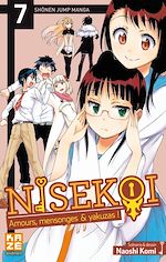 Télécharger le livre :  Nisekoi - Amours, mensonges et yakuzas ! T07