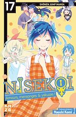 Télécharger le livre :  Nisekoi - Amours, mensonges et yakuzas ! T17