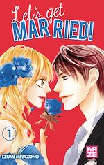 Télécharger le livre :  Let's Get Married! T01