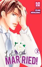 Télécharger le livre :  Let's Get Married! T02