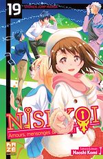 Télécharger le livre :  Nisekoi - Amours, mensonges et yakuzas ! T19