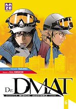 Télécharger le livre :  Dr DMAT - Disaster Medical Assistance Team T06