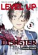 Télécharger le livre :  Level Up Disaster Tome 04