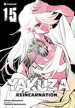 Télécharger le livre :  Yakuza Reincarnation - Tome 15