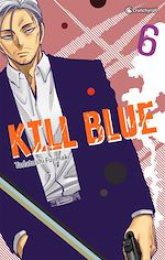 Télécharger le livre :  Kill Blue T06