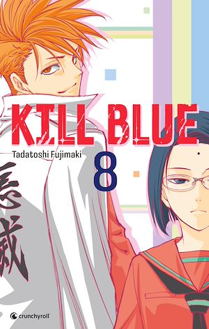 Téléchargez le livre :  Kill Blue - T08
