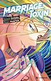 Télécharger le livre :  Marriage Toxin T09