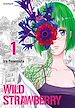 Télécharger le livre :  Wild Strawberry  T01