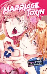 Télécharger le livre :  Marriage Toxin T12