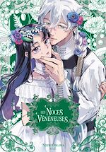 Télécharger le livre :  Les Noces Vénéneuses T01